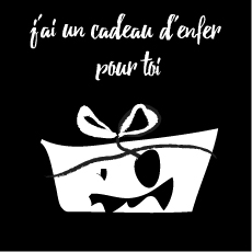 Cadeau d'enfer