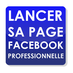 Se lancer et découvrir facebook pour les professionnels